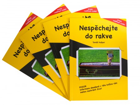 Tomáš Kašpar: Nespěchejte do rakve (Druhé rozšířené vydání)